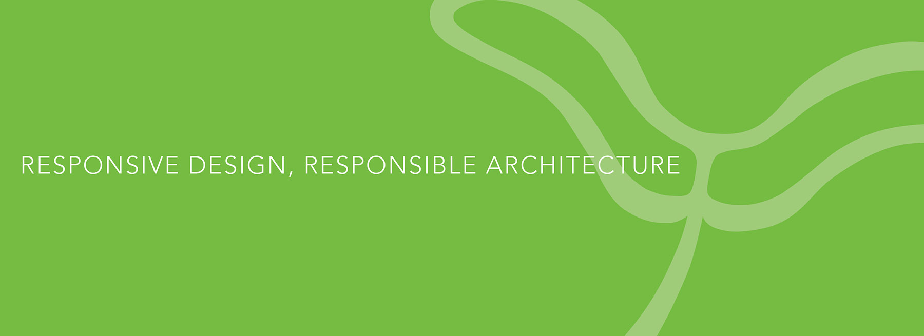 Green Propeller, Responsive Design, Responsible Architecture